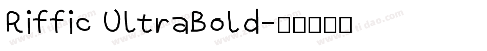 Riffic UltraBold字体转换